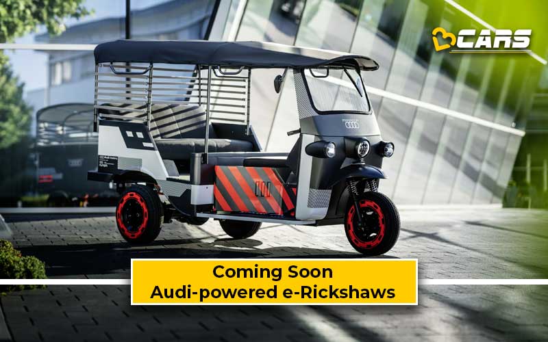 Audi-powered e-Rickshaws