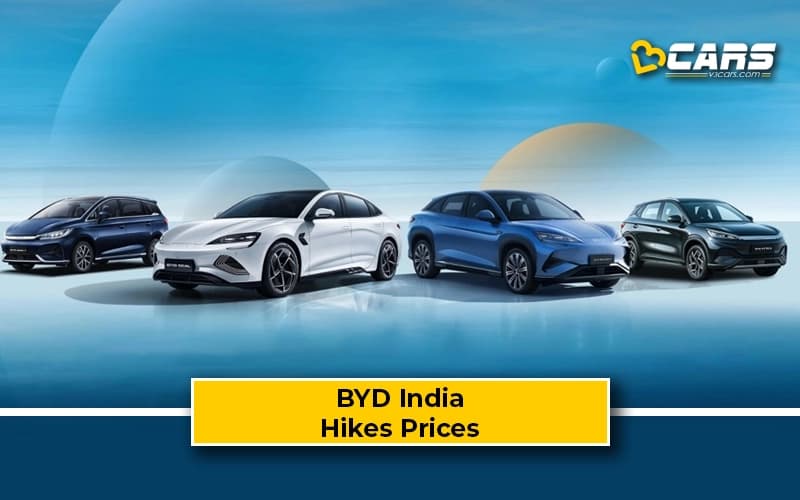 BYD Hikes Prices Of Select EV Variants By Up To Rs. 1 Lakh