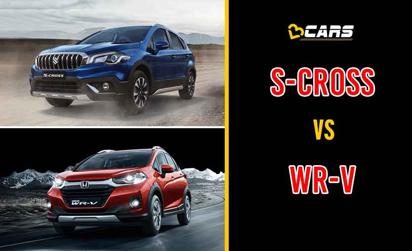 Maruti Suzuki S Cross Vs Honda Wr V Price Specs Features Mileage Comparison