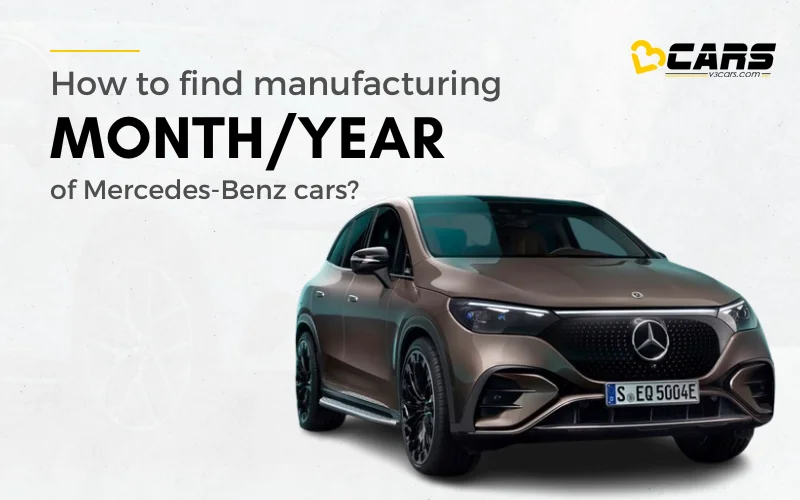 Mercedes-Benz Car Manufacturing Date & VIN Number