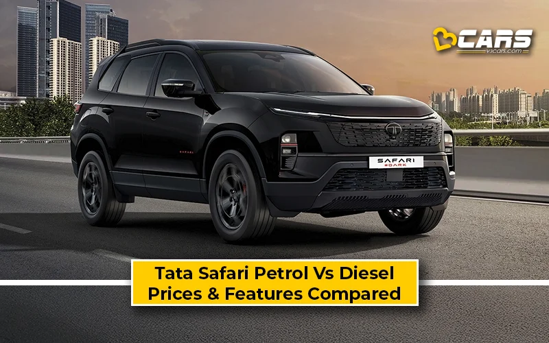 2026 Tata Safari Petrol Vs Diesel Price, Feature Comparison