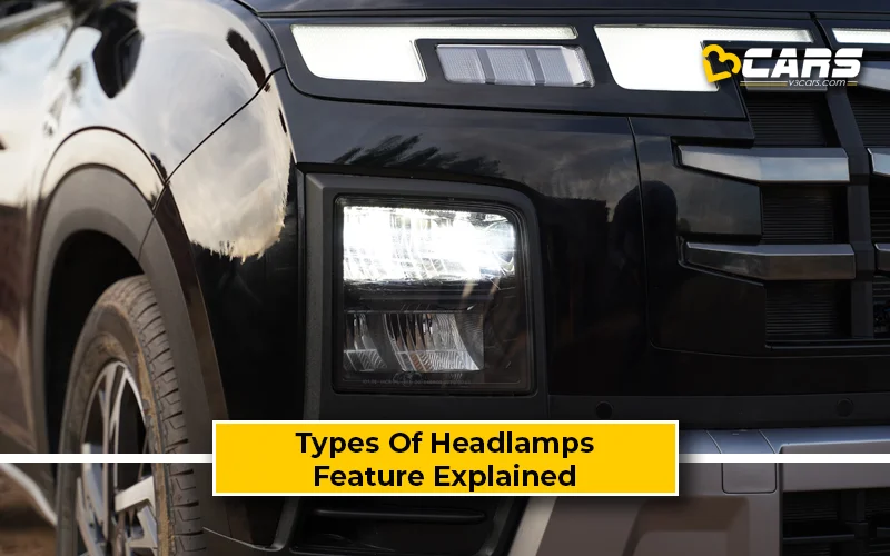 Types Of Headlamps In Cars - Halogen, LED, Projector & More