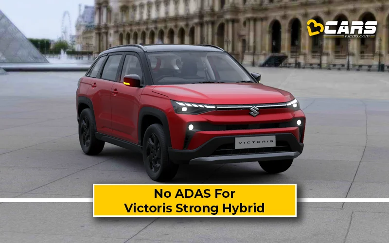 No ADAS For Maruti Victoris Hybrid Variants