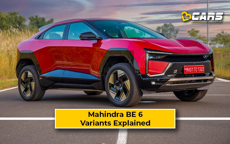 Mahindra BE 6 2025 Variants Explained - Best Variant To Buy