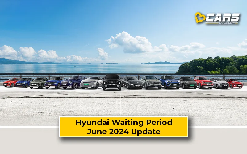 Hyundai Cars Waiting Period
