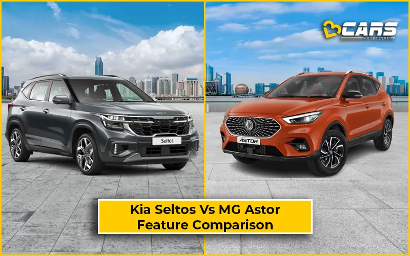 Kia Seltos Vs MG Astor- Top Variant Feature Comparison