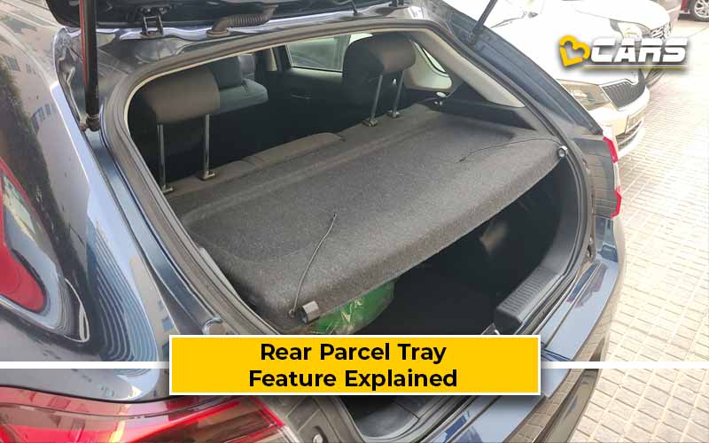 Rear Parcel Tray - Feature, Pros & Cons, Working Explained