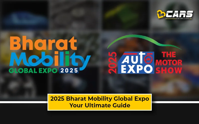 Auto Expo India 2025 Dates, Venues, Tickets, Registration Guide