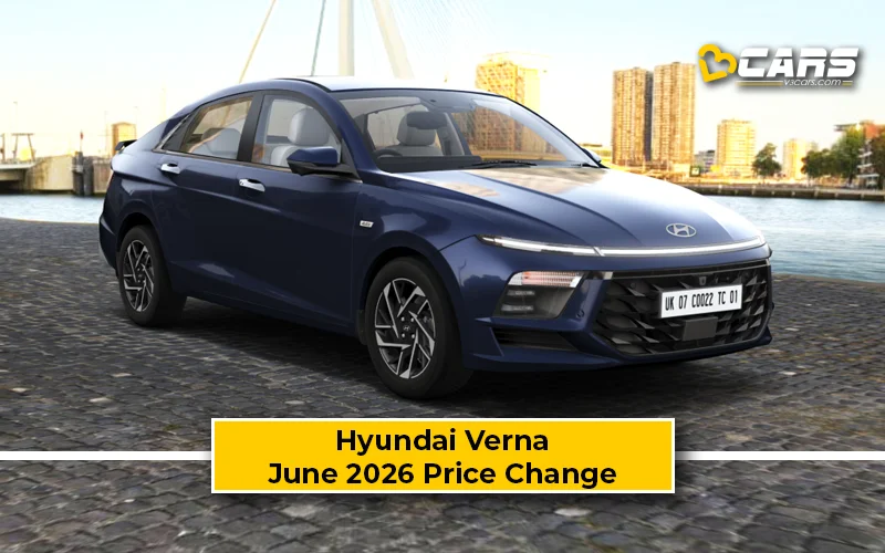 Exclusive: Hyundai Verna 2026 June Price Change — Hiked Up To 800