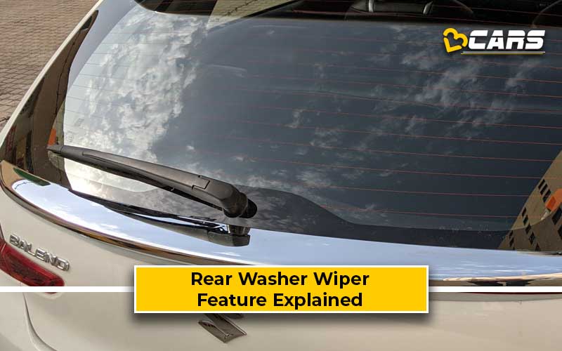 Rear Washer Wiper - Feature, Pros & Cons, Working Explained