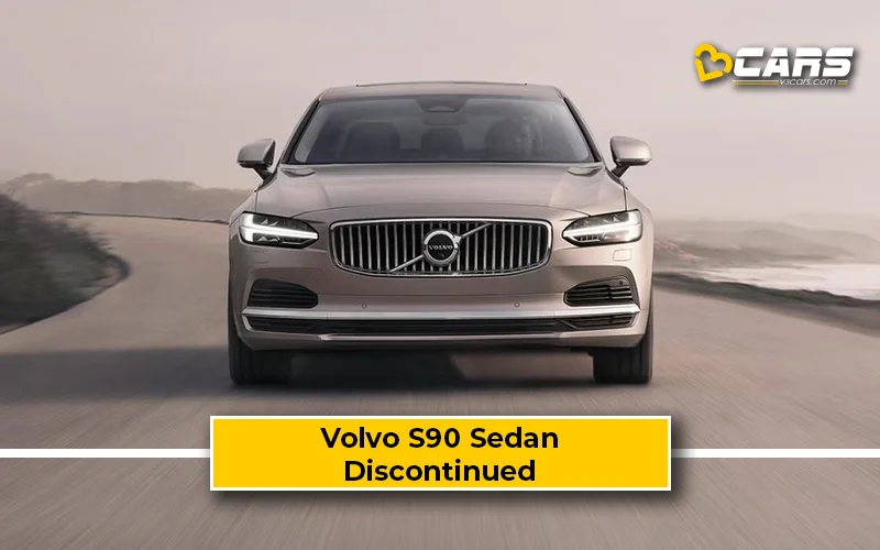Volvo S90 Sedan Discontinued In India