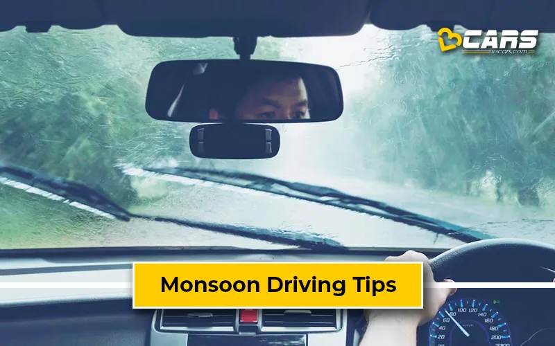 Monsoon Driving Safety Tips