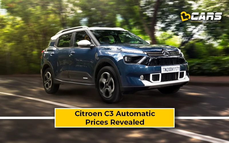 Citroen C3 Automatic Prices Revealed – Available In 4 Variants