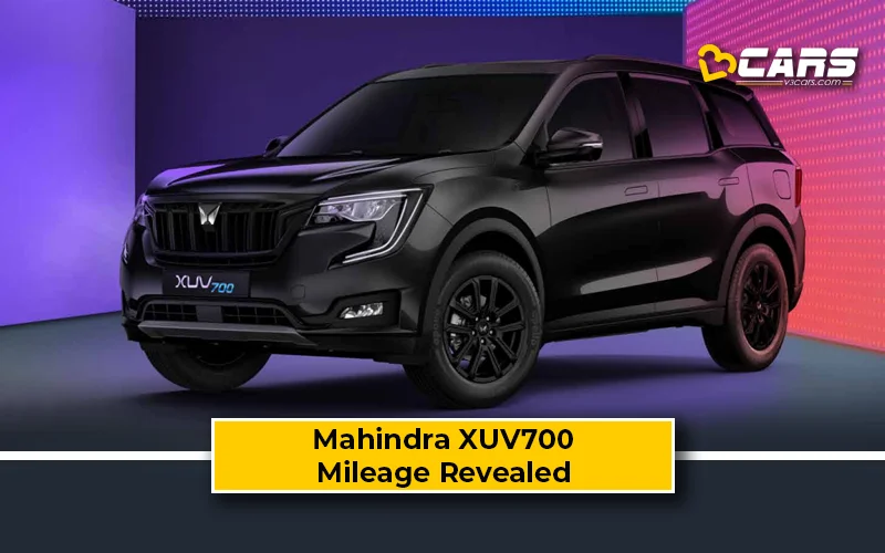 Exclusive – Mahindra XUV700 Petrol, Diesel Mileage Revealed