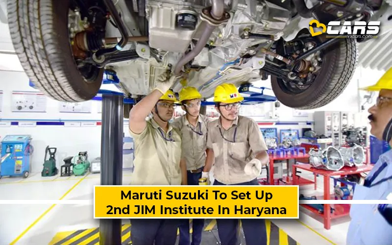 Maruti Suzuki To Set Up 2nd JIM Institute In Haryana