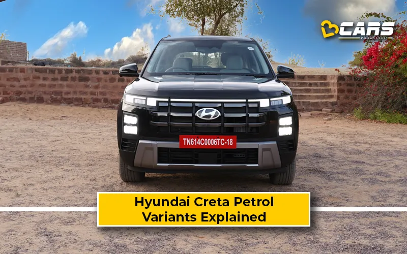 Hyundai Creta Petrol Variants Explained