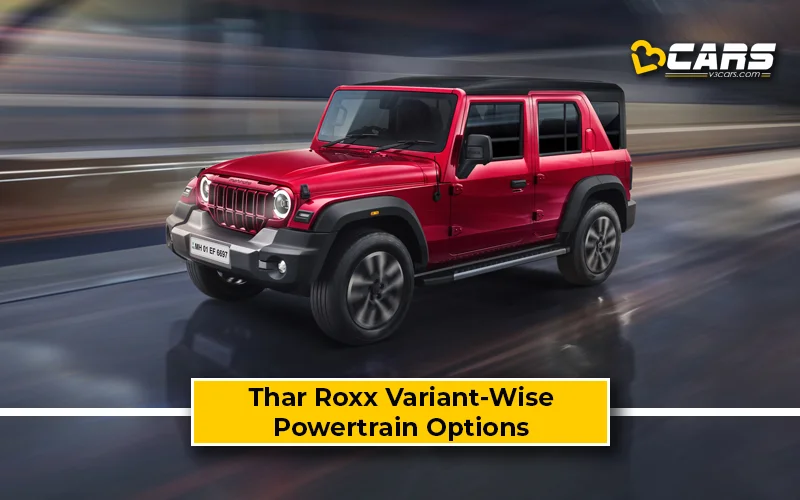 Mahindra Thar Roxx Powertrain Options