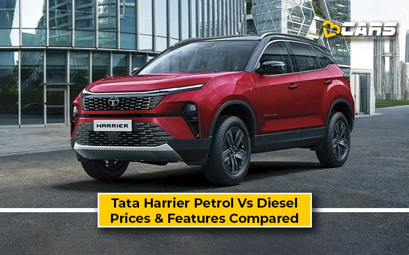 2026 Tata Harrier Petrol Vs Diesel Price, Feature Comparison