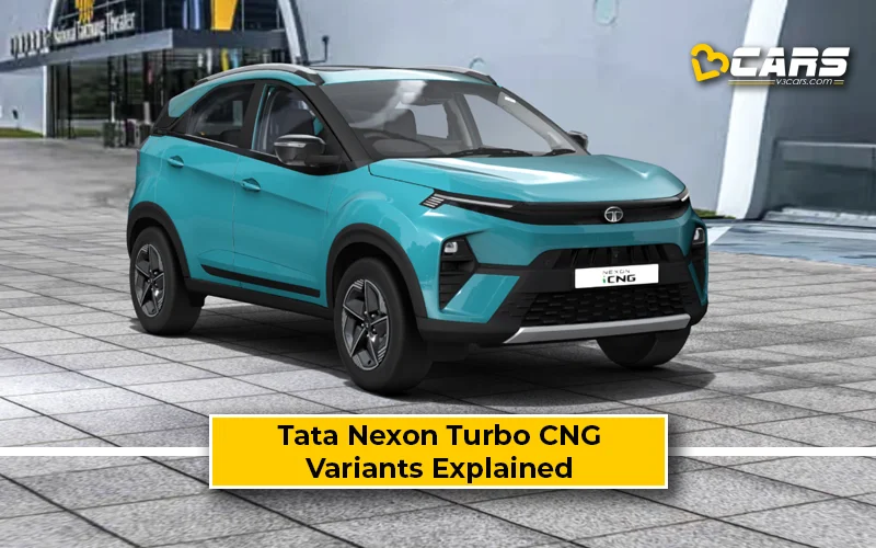 Tata Nexon Turbo CNG Variants Explained