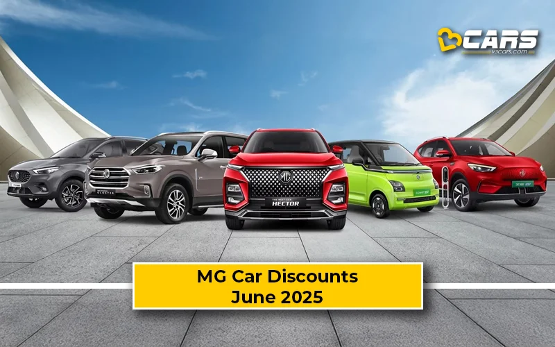 June 2025: MG Car Offers On Astor, Hector, Gloster, Comet EV