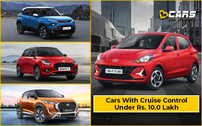 Affordable Cars & SUVs With Cruise Control Under Rs. 10.0 Lakh