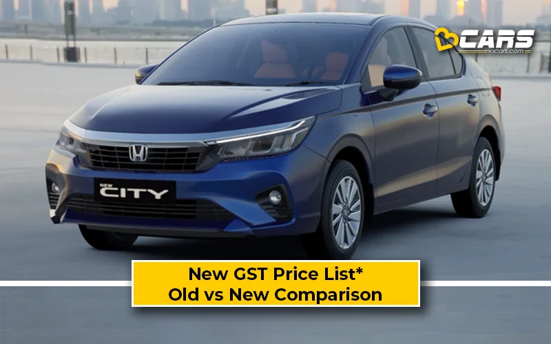 Honda City — New GST Rate List (Tentative; Sep 22)