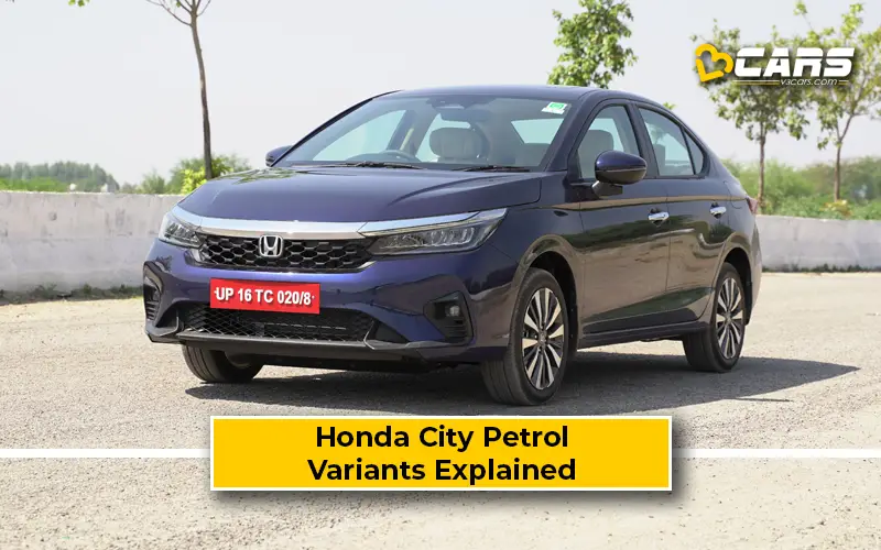Honda City Petrol, Hybrid Variants Explained