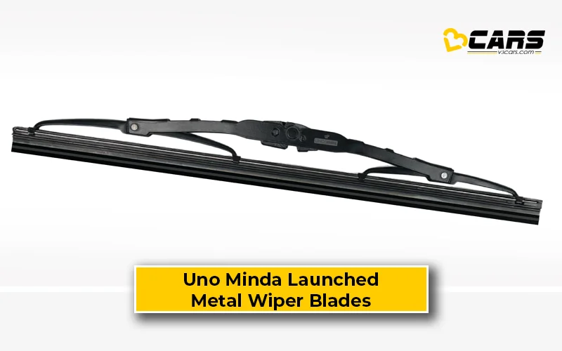 Uno Minda Launch Metal Wiper Blade Range