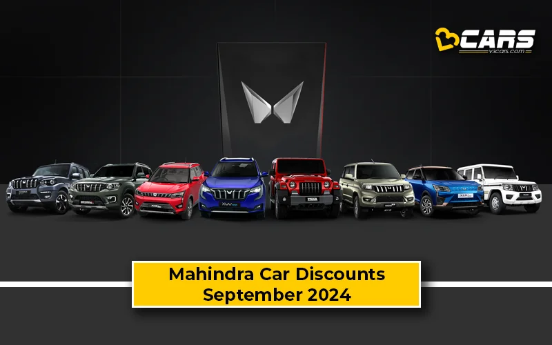 September 2024 — Mahindra Bolero, XUV300, XUV700 & Scorpio-N Discount Offers