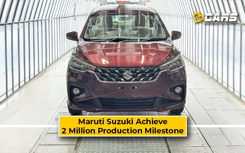 Maruti Suzuki Achieve Record 2 Million Production Milestone