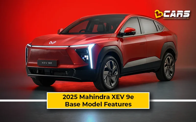 2025 Mahindra XEV 9e Base Model Standard Features